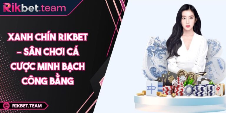 Xanh chín Rikbet